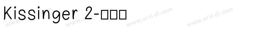Kissinger 2字体转换
